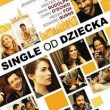Friends With Kids Single od dziecka recenzja