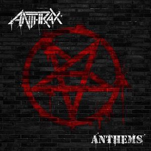 Anthrax Anthems recenzja covers