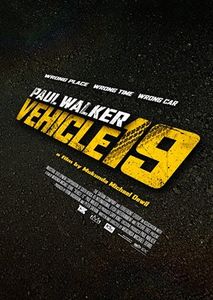 Vehicle 19 Trefny wóz recenzja Paul Walker
