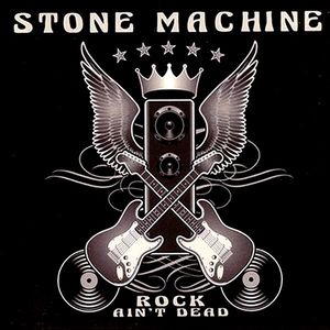 Stone Machine Rock Ain't Dead recenzja