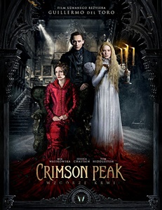 Crimson Peak Wzgórze krwi reenzja Guillermo del Toro