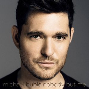 Michael Buble Nobody But Me recenzja