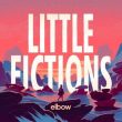 Elbow Little Fictions recenzja