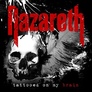 Nazareth Tattooed On My Brain recenzja