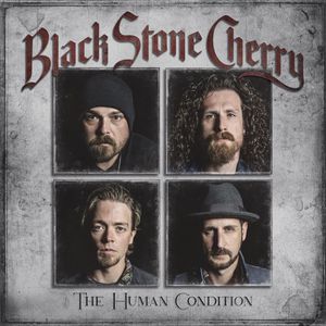 Black Stone Cherry Human Condition recenzja