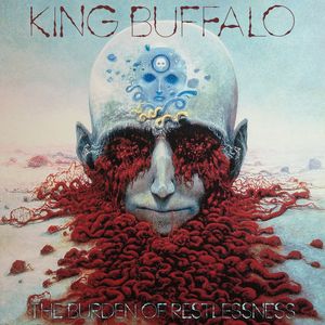 King Buffalo Burden Of Restlessness recenzja